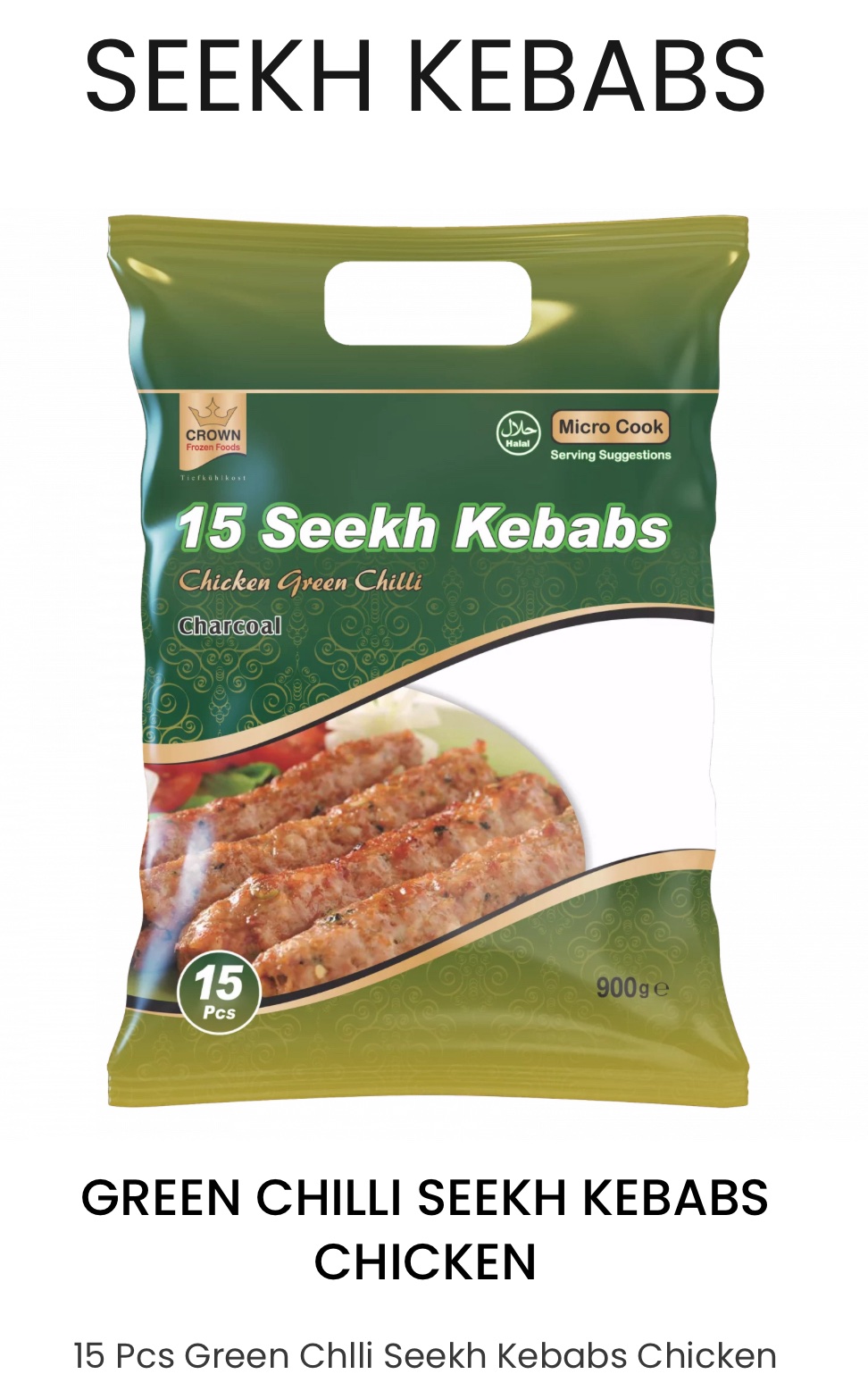 Crown 15 Pcs Green Chlli Seekh Kebabs Chicken 900g